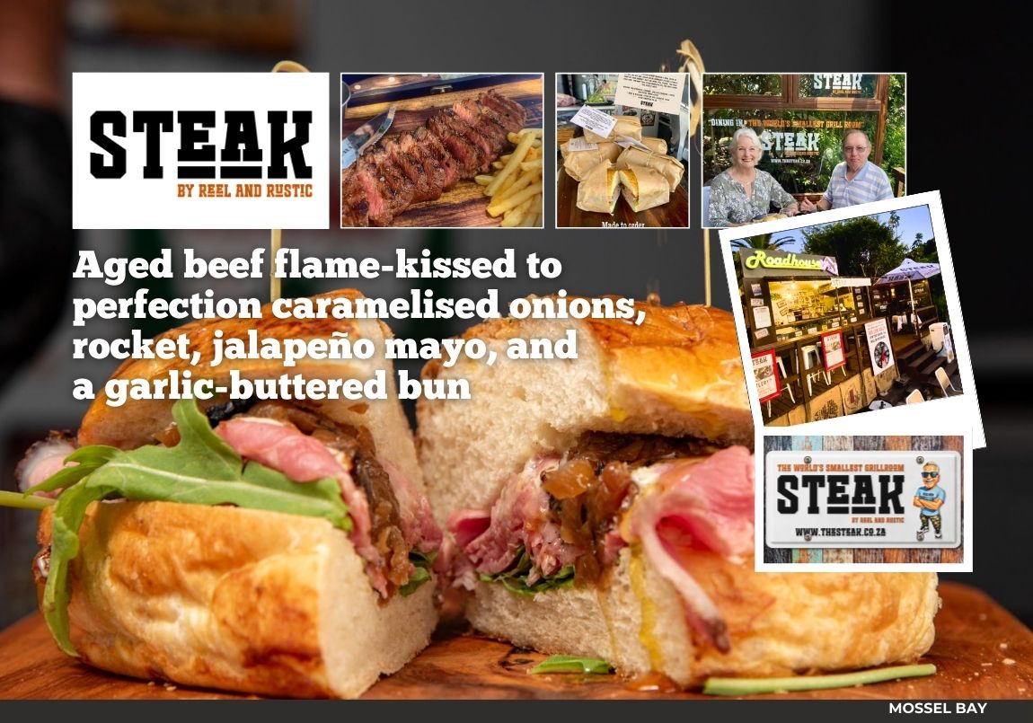 Steak by Reel and Rustic at the Blue Shed in Mossel Bay